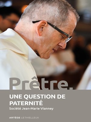 cover image of Prêtre, une question de paternité